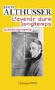 L'AVENIR DURE LONGTEMPS  -  AUTOBIOGRAPHIE 